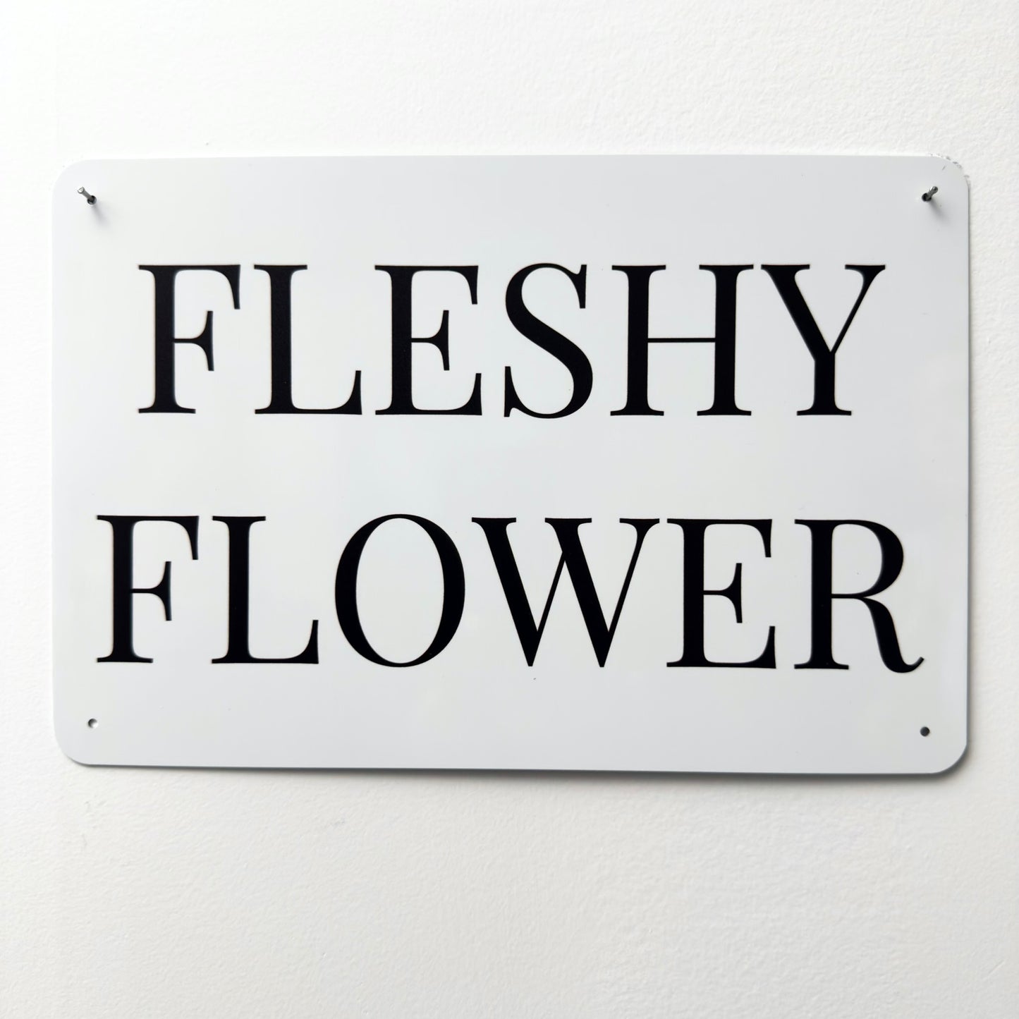 FLESHY FLOWER