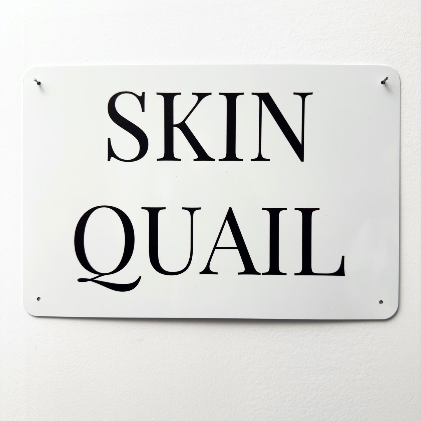 SKIN QUAIL