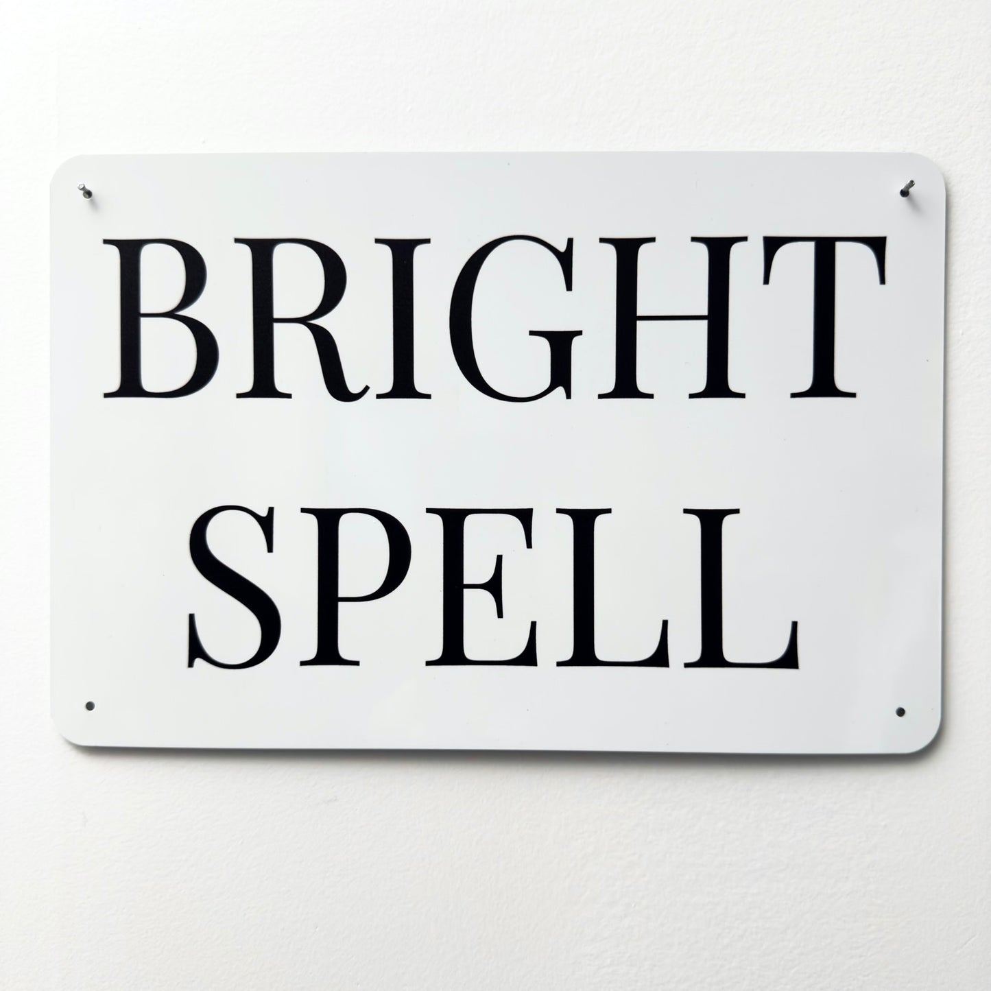 BRIGHT SPELL