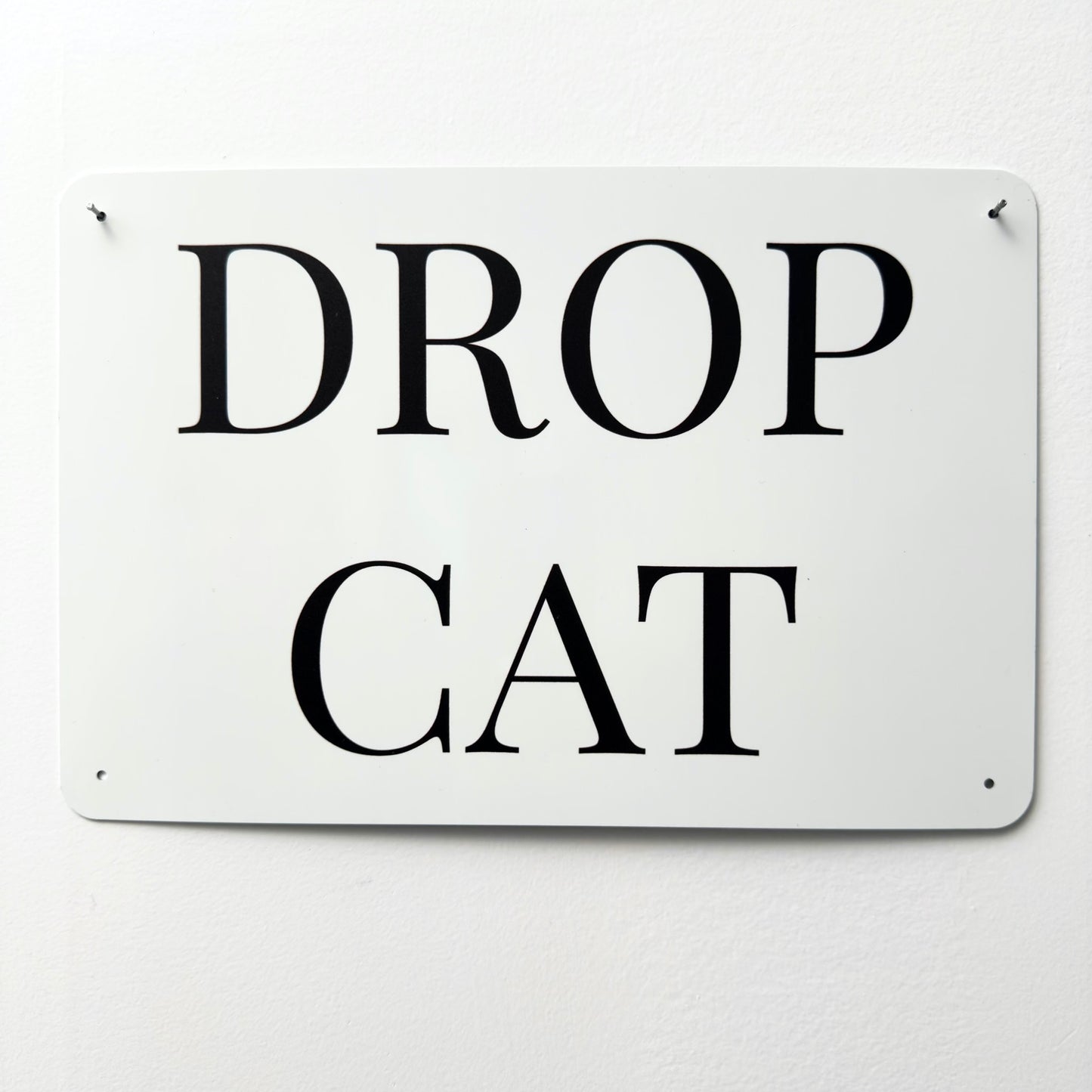 DROP CAT