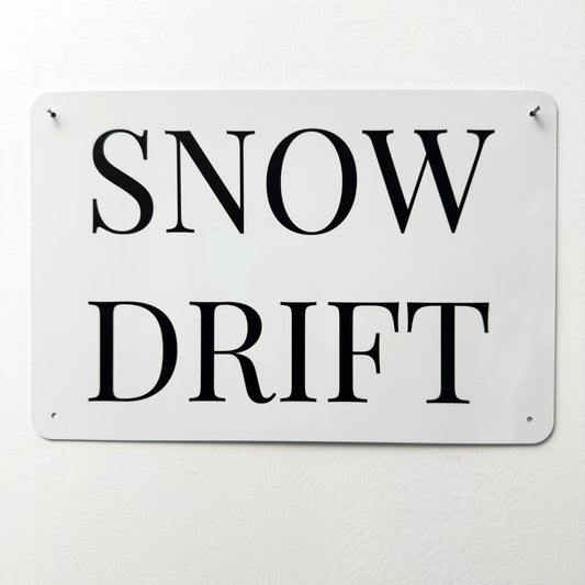 SNOW DRIFT